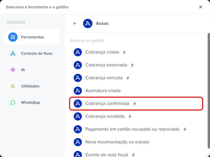 Lista de gatilhos do Asaas na Pluga com Cobrança confirmada em destaque