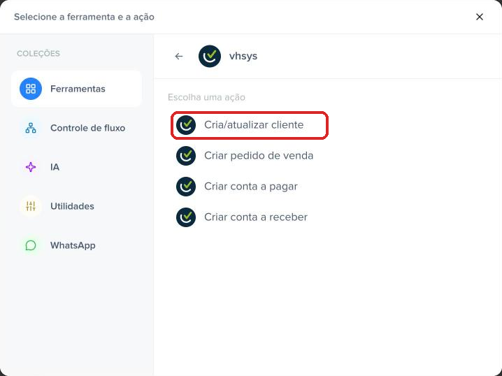 Ação Cria/atualizar cliente do vhsys destacada na Pluga