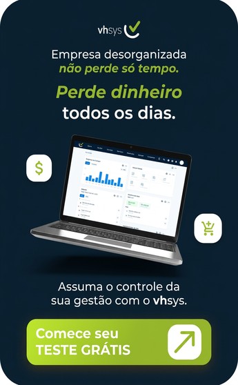 vhsys — Empresa desorganizada não perde só tempo, perde dinheiro todos os dias. Comece seu teste grátis.